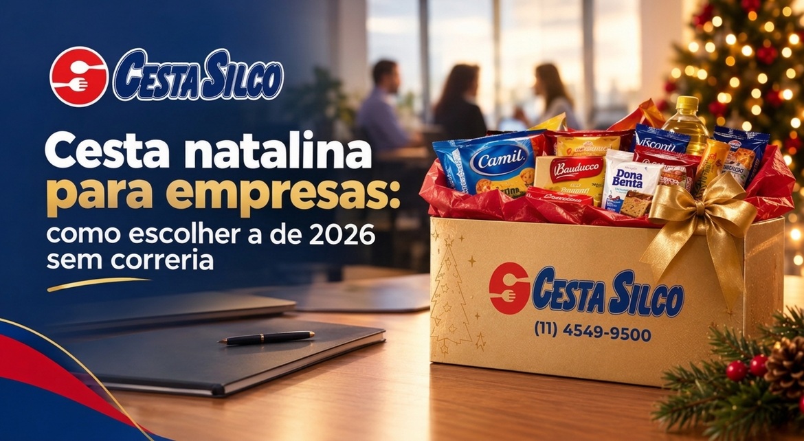Cesta natalina para empresas: como escolher a de 2026 sem correria